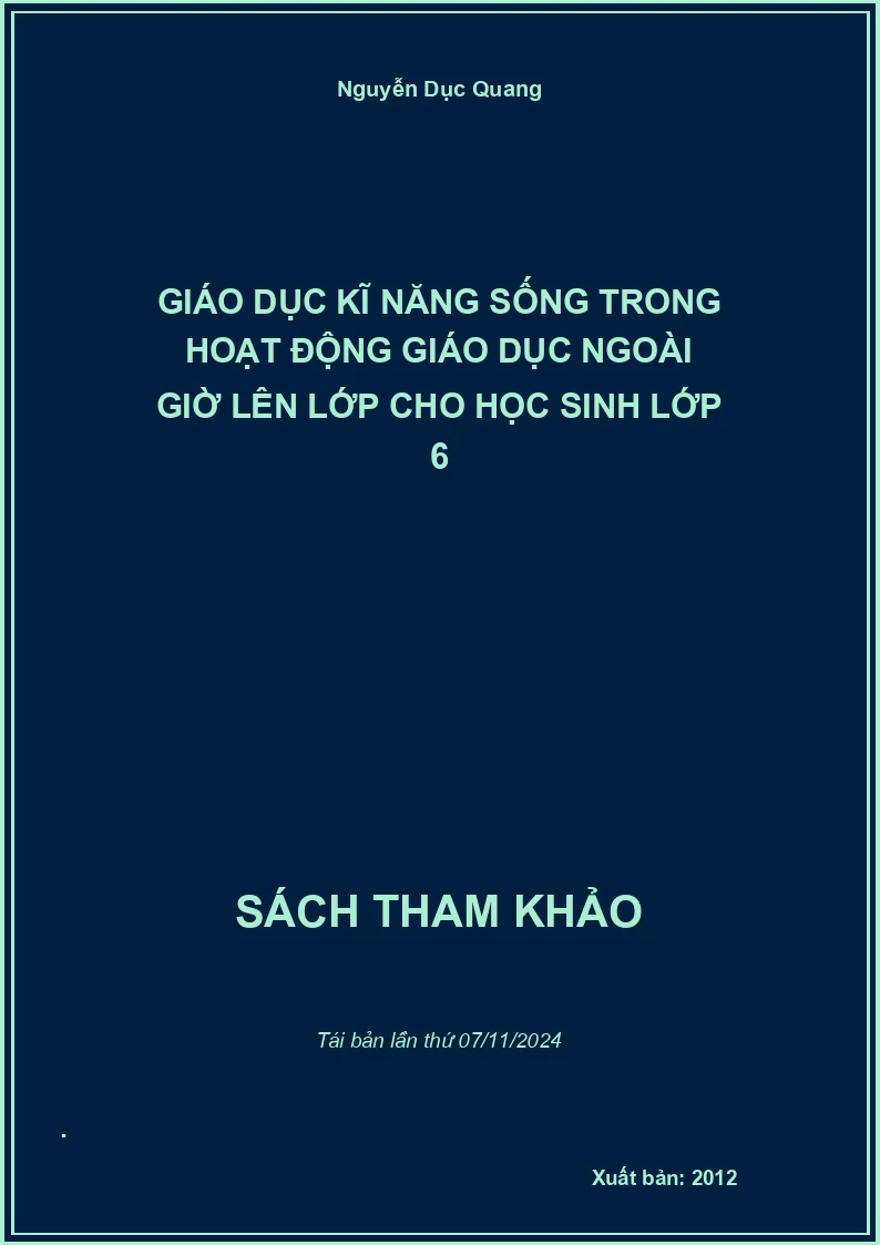 Giáo Dục Kĩ Năng Sống Trong Hoạt Động Giáo Dục Ngoài Giờ Lên Lớp Cho Học Sinh Lớp 6