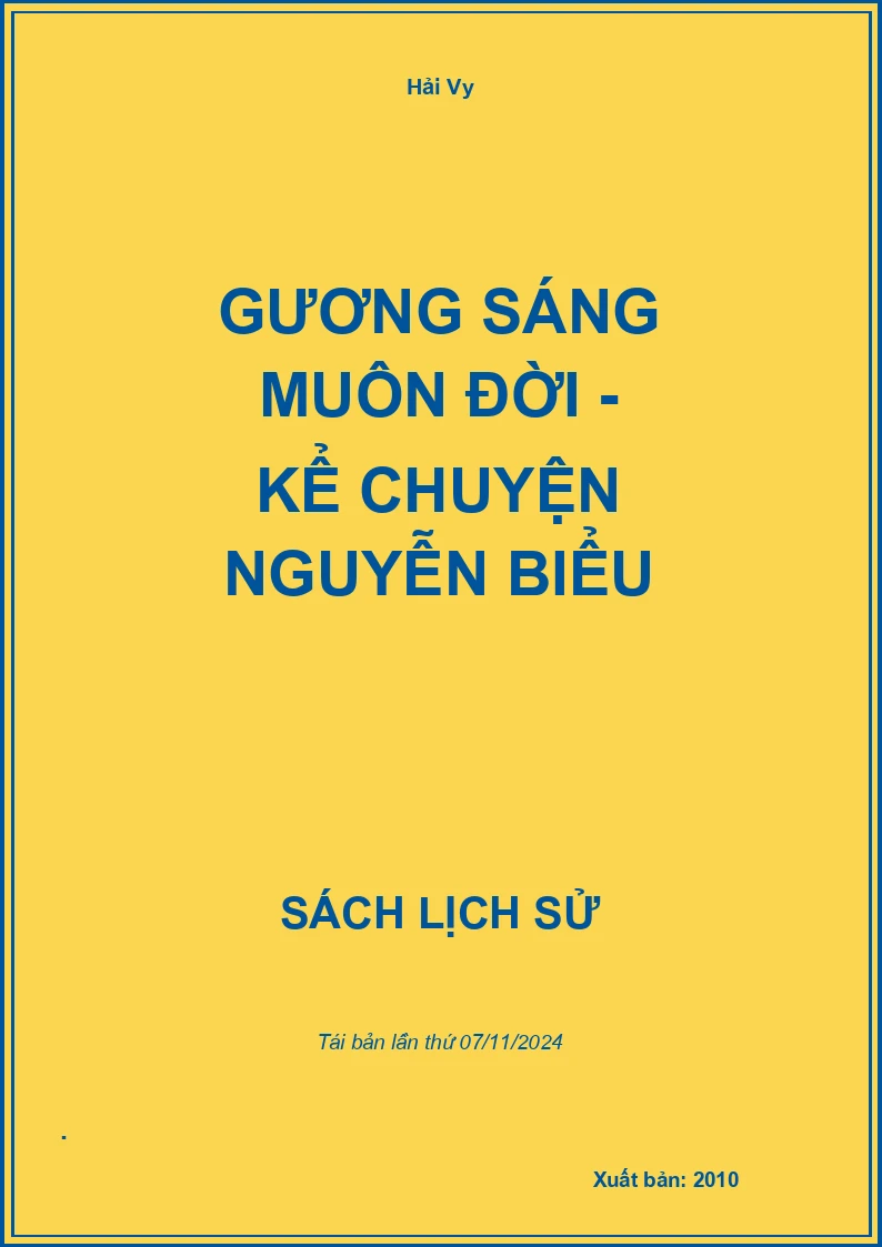 Gương Sáng Muôn Đời - Kể Chuyện Nguyễn Biểu