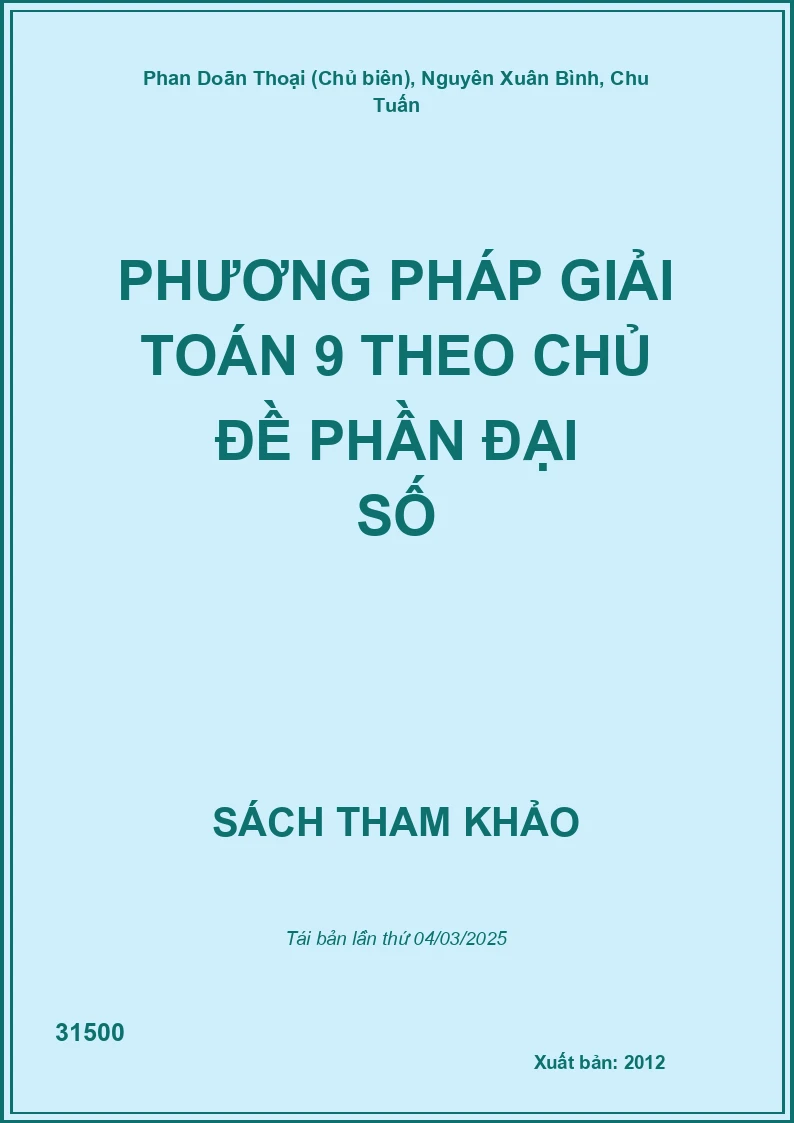 Phương Pháp Giải Toán 9 Theo Chủ Đề Phần Đại Số