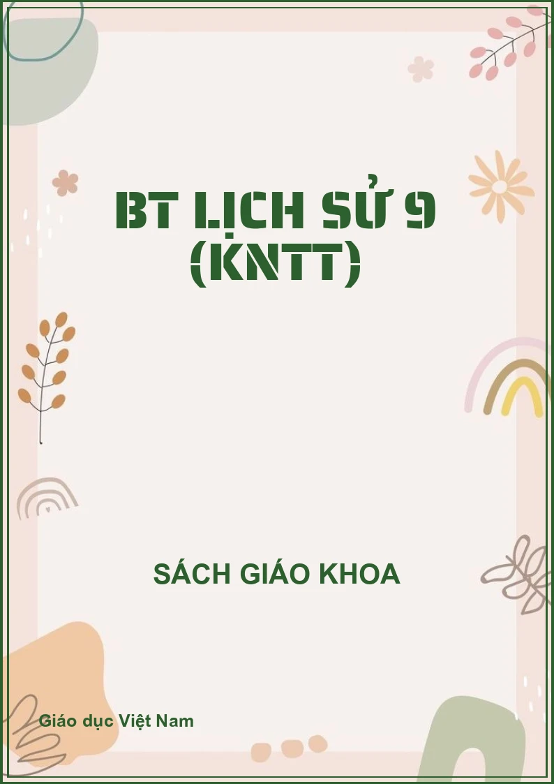 BT Lịch Sử 9 (KNTT)