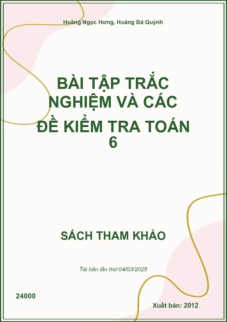 Bài Tập Trắc Nghiệm Và Các Đề Kiểm Tra Toán 6