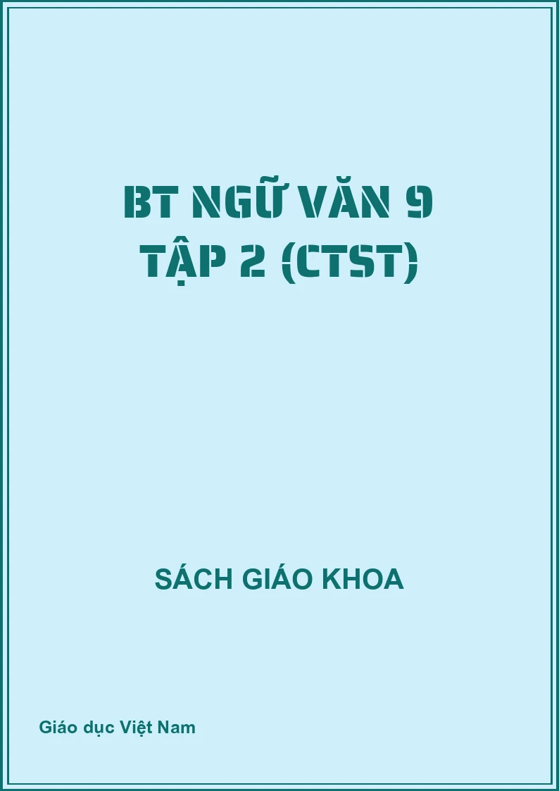 BT Ngữ Văn 9 tập 2 (CTST)