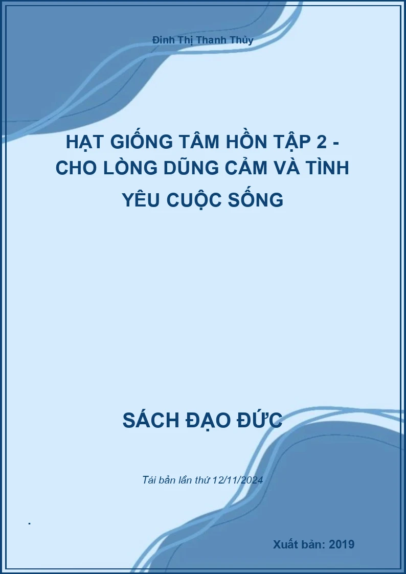 Hạt Giống Tâm Hồn Tập 2 - Cho Lòng Dũng Cảm Và Tình Yêu Cuộc Sống