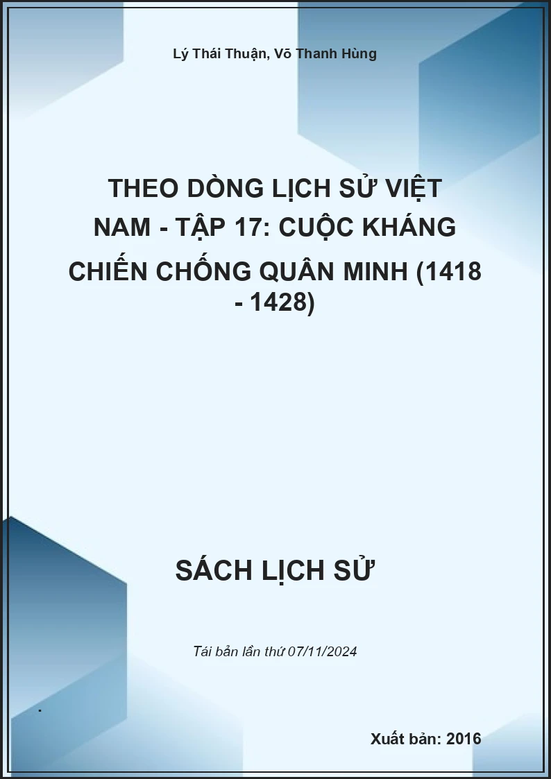 Theo Dòng Lịch Sử Việt Nam - Tập 17: Cuộc Kháng Chiến Chống Quân Minh (1418 - 1428)
