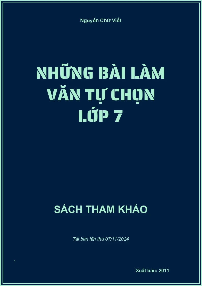 Những Bài Làm Văn Tự Chọn Lớp 7