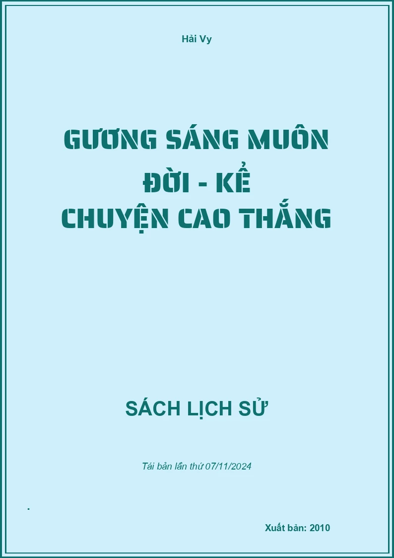 Gương Sáng Muôn Đời - Kể Chuyện Cao Thắng