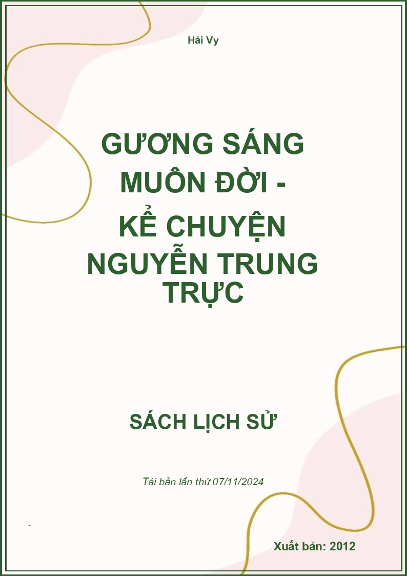 Gương Sáng Muôn Đời - Kể Chuyện Nguyễn Trung Trực