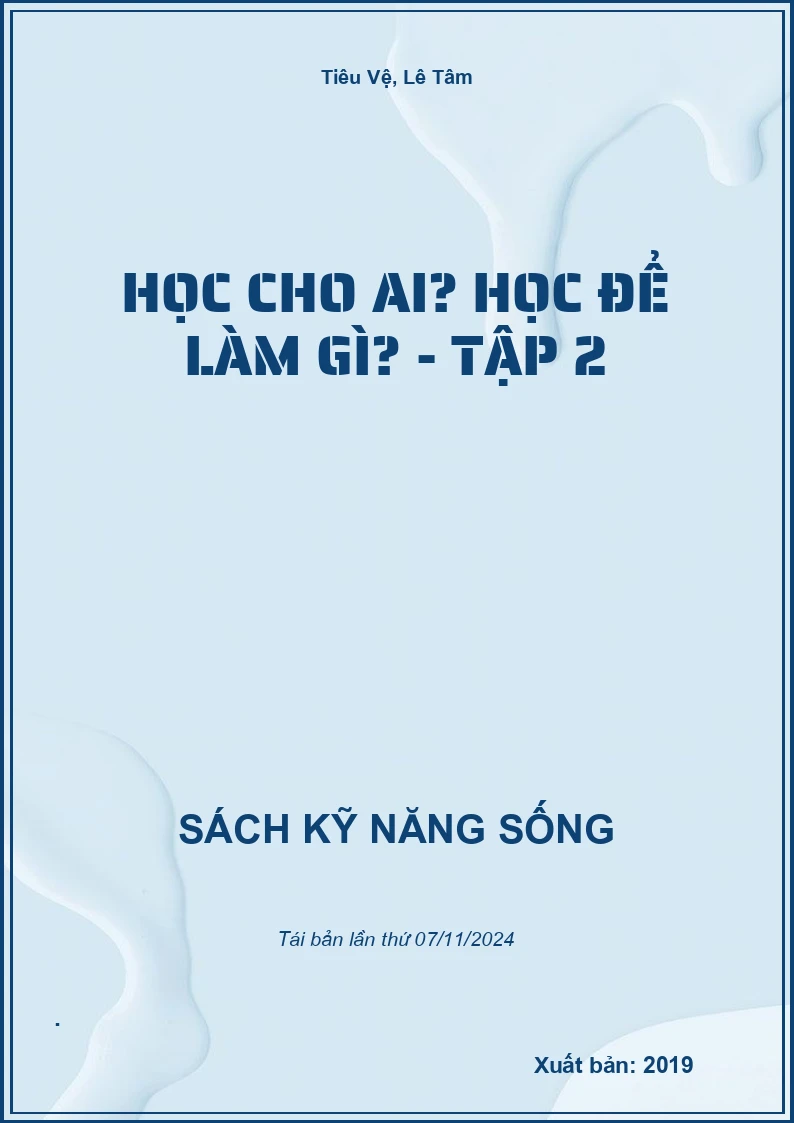 Học Cho Ai? Học Để Làm Gì? - Tập 2