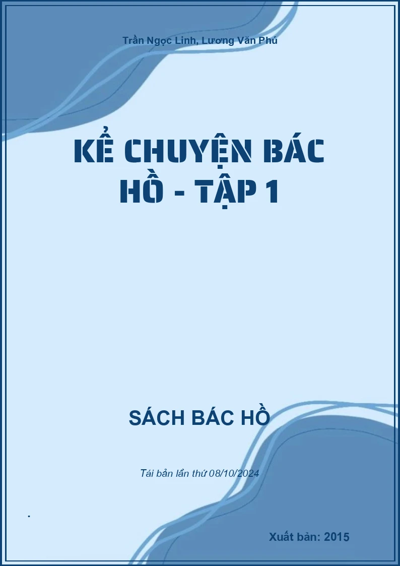 Kể Chuyện Bác Hồ - Tập 1