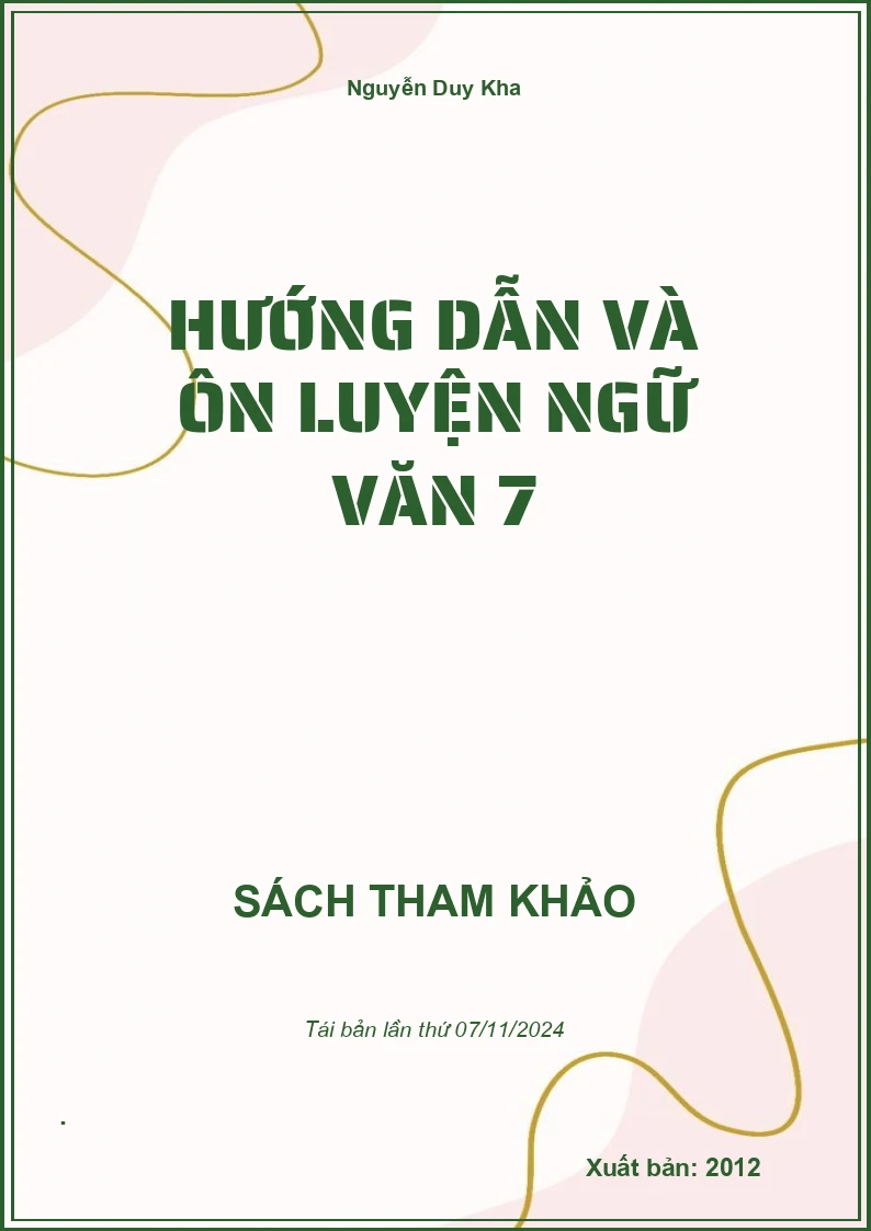 Hướng Dẫn Và Ôn Luyện Ngữ Văn 7