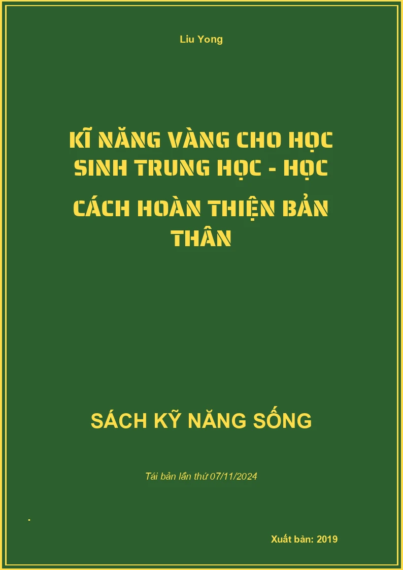 Kĩ Năng Vàng Cho Học Sinh Trung Học - Học Cách Hoàn Thiện Bản Thân
