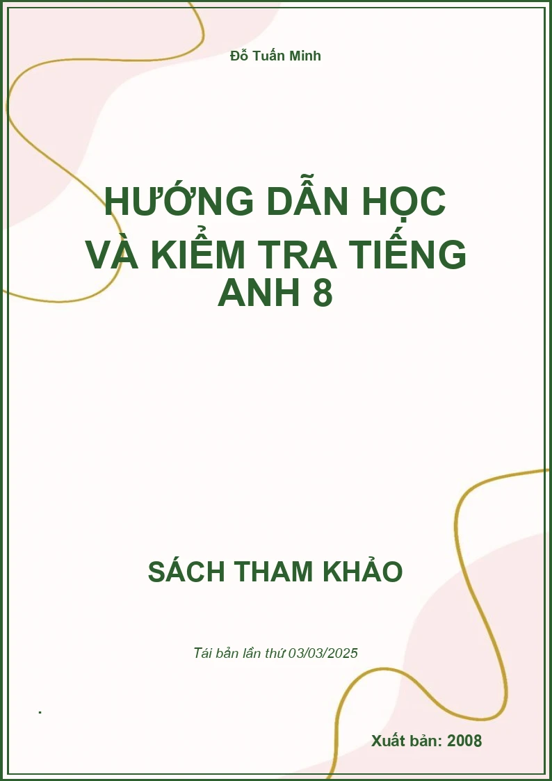 Hướng Dẫn Học Và Kiểm Tra Tiếng Anh 8