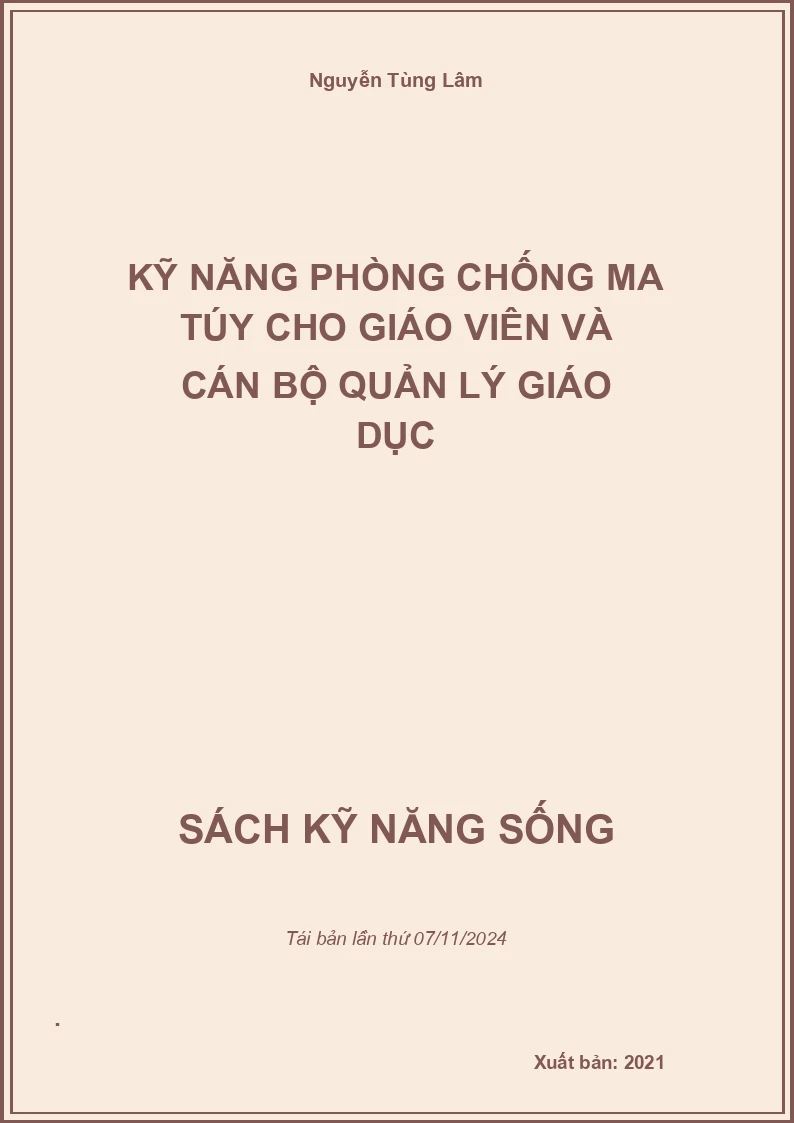 Kỹ Năng Phòng Chống Ma Túy Cho Giáo Viên Và Cán Bộ Quản Lý Giáo Dục