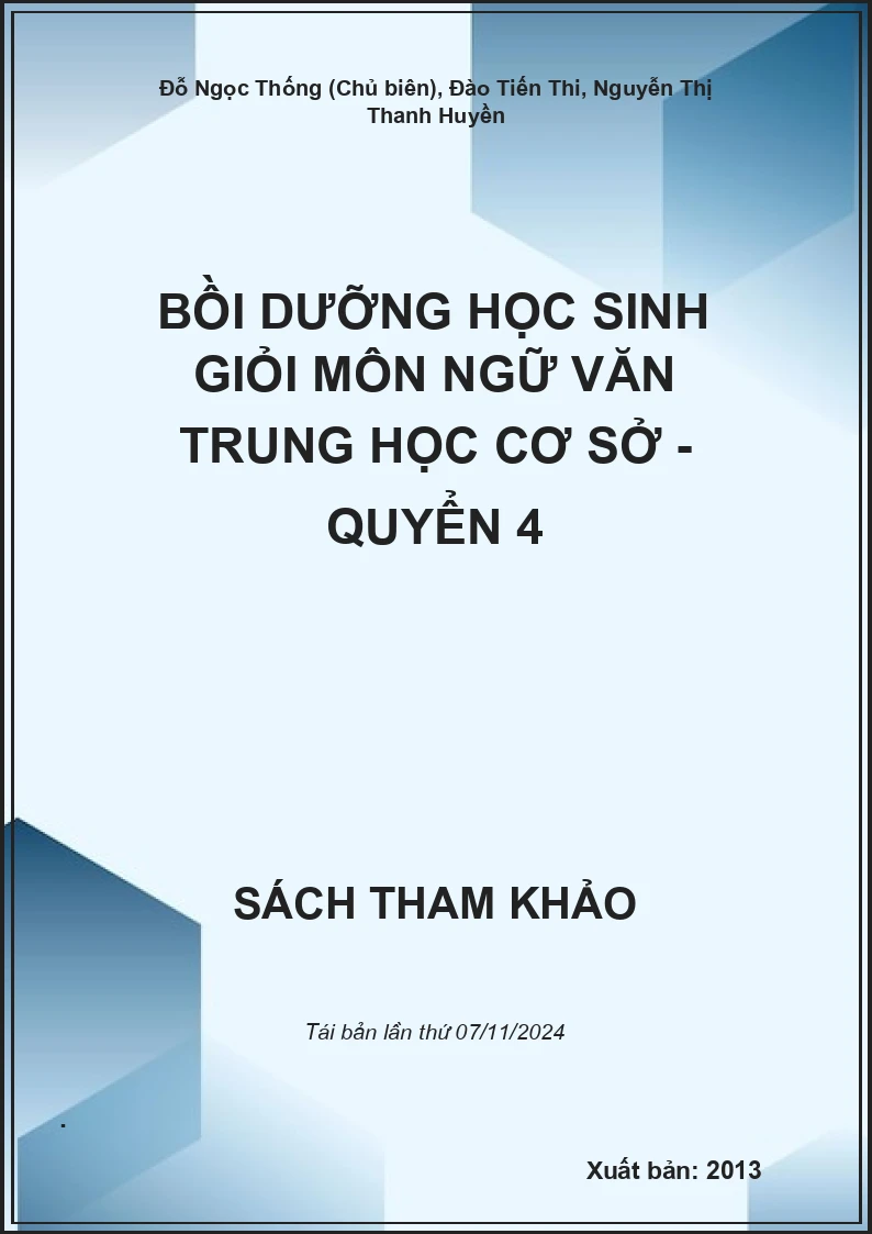 Bồi Dưỡng Học Sinh Giỏi Môn Ngữ Văn Trung Học Cơ Sở - Quyển 4