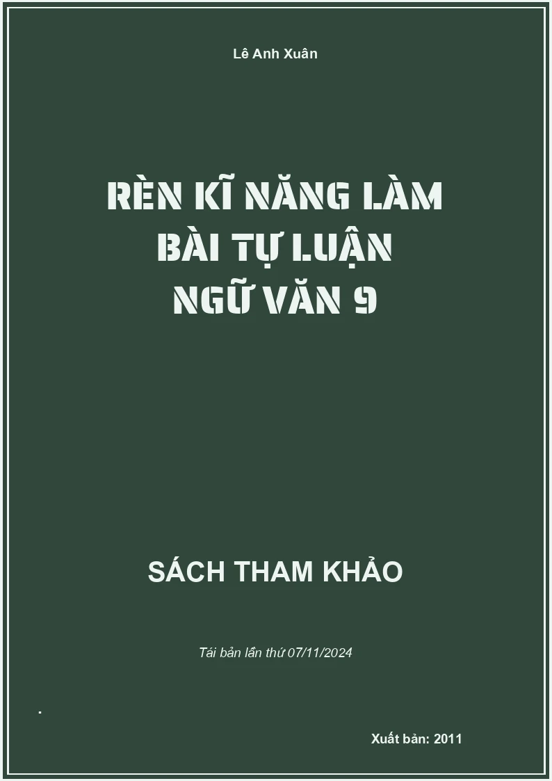 Rèn Kĩ Năng Làm Bài Tự Luận Ngữ Văn 9