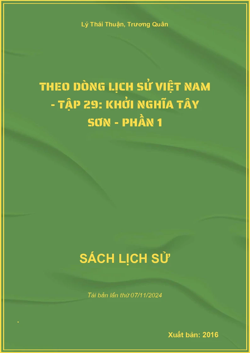 Theo Dòng Lịch Sử Việt Nam - Tập 29: Khởi Nghĩa Tây Sơn - Phần 1