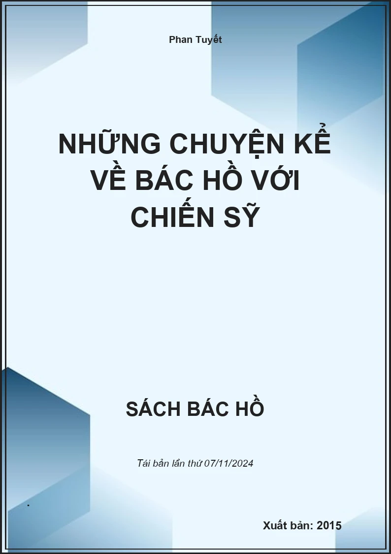 Những Chuyện Kể Về Bác Hồ Với Chiến Sỹ