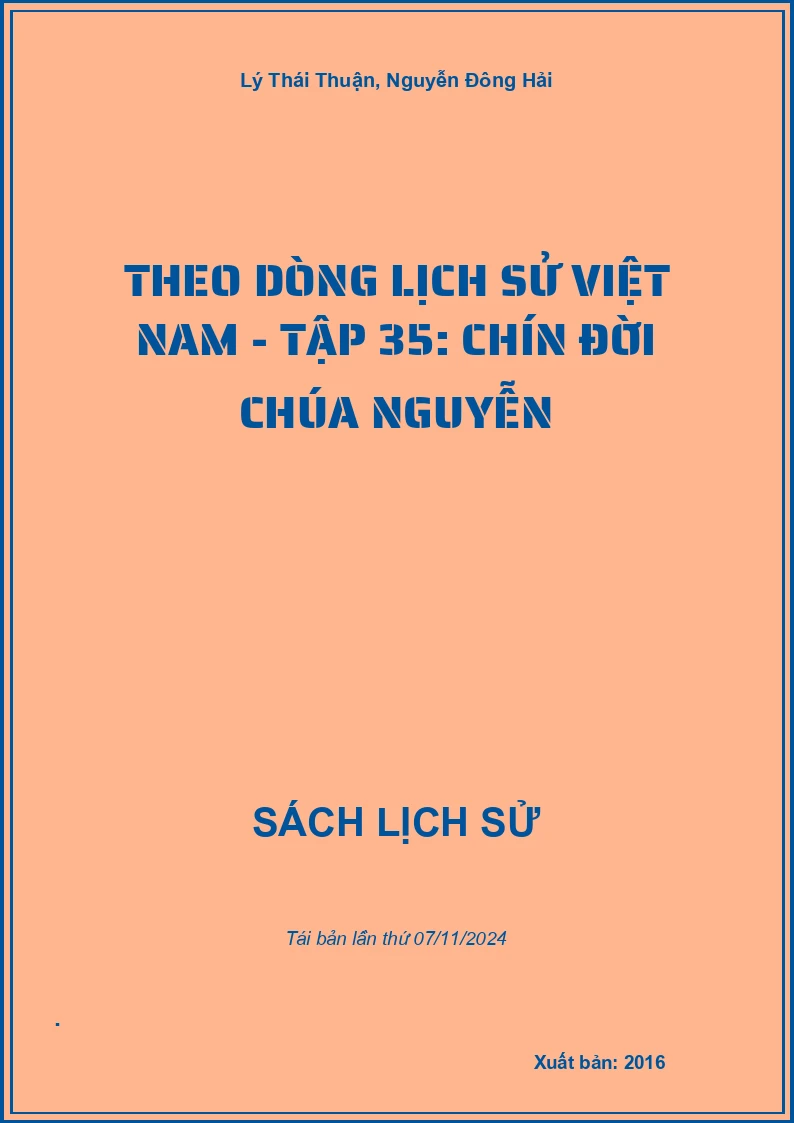 Theo Dòng Lịch Sử Việt Nam - Tập 35: Chín Đời Chúa Nguyễn