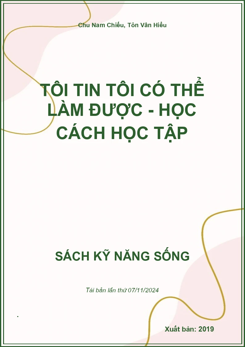 Tôi Tin Tôi Có Thể Làm Được - Học Cách Học Tập