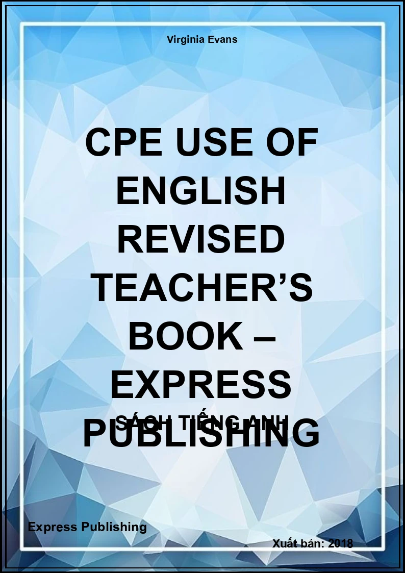 CPE Use of English Revised Teacher’s Book – Express Publishing