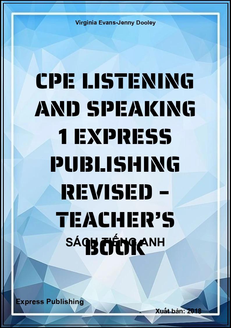 CPE Listening and Speaking 1 Express Publishing Revised – Teacher’s Book