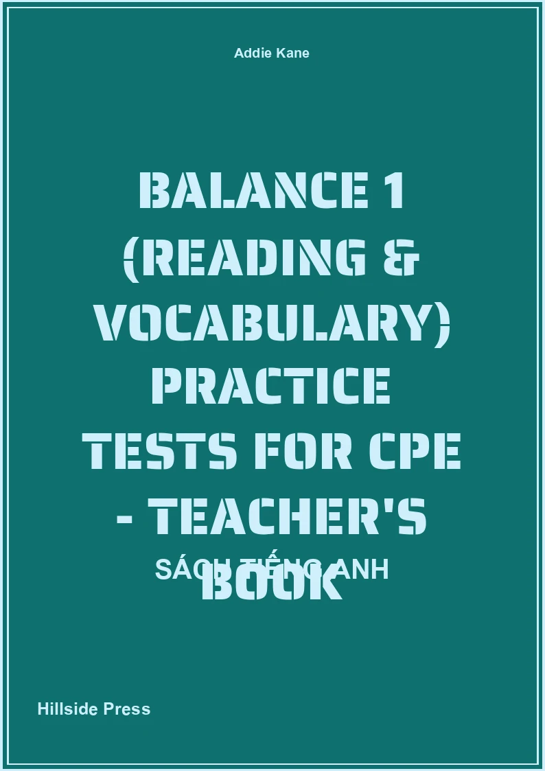 Balance 1 (Reading & Vocabulary) Practice Tests for CPE - Teacher's Book