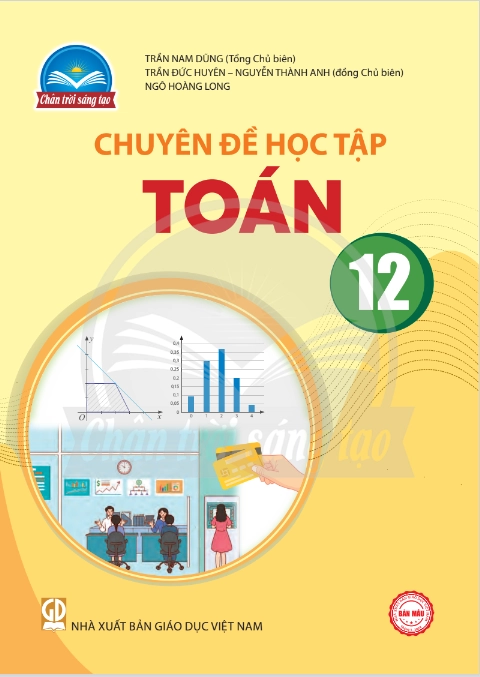 Chuyên đề học tập Toán 12 Chân trời sáng tạo