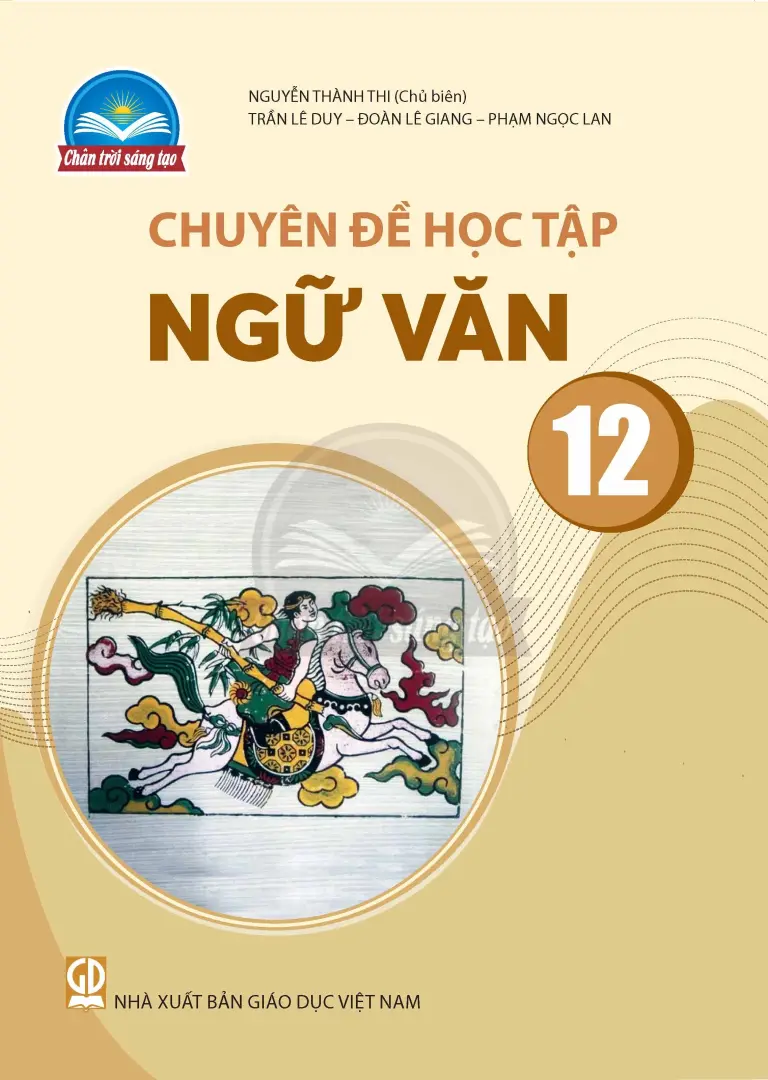 Chuyên đề học tập Ngữ văn 12 Chân trời sáng tạo