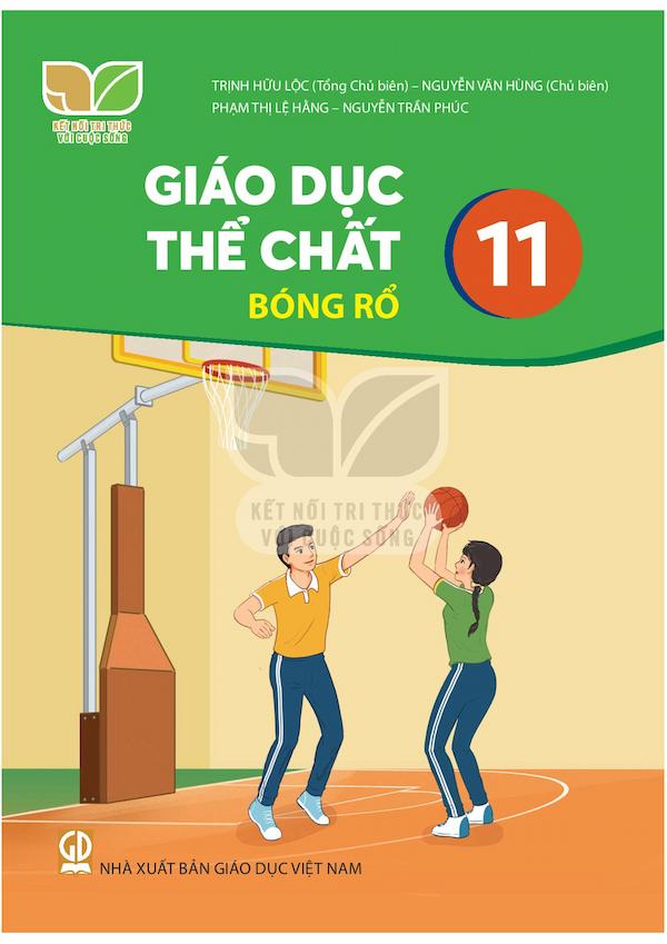 Sách giáo khoa Giáo dục thể chất 11 - Bóng rổ Kết Nối Tri Thức