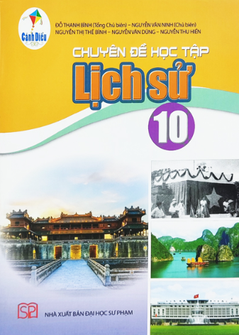 Chuyên đề học tập Lịch sử 10 - Cánh Diều