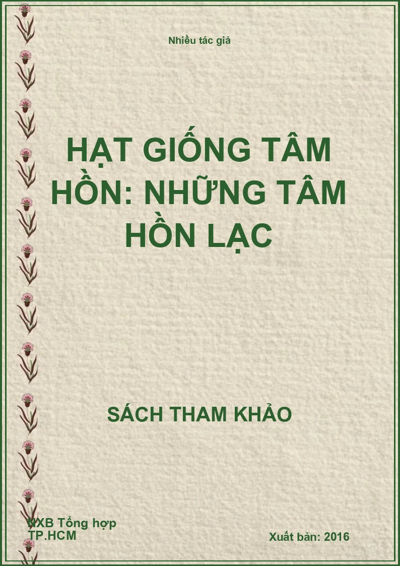 Hạt giống tâm hồn: Những tâm hồn lạc