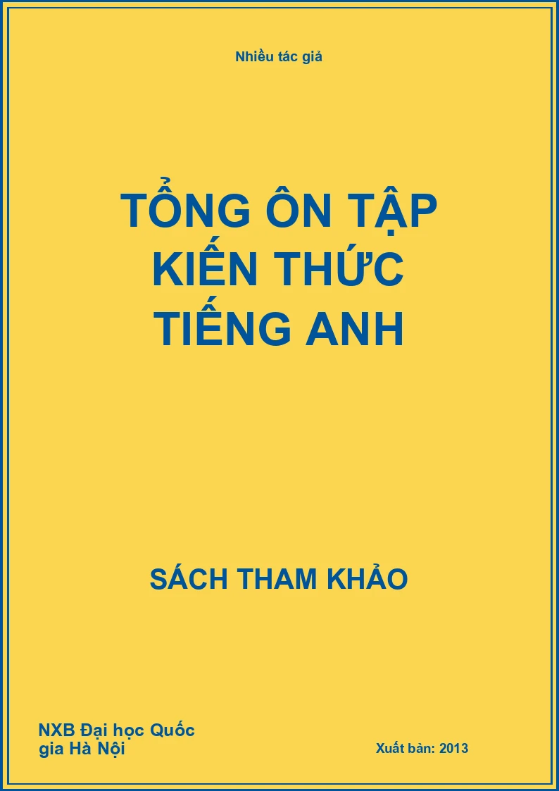 Tổng ôn tập kiến thức tiếng Anh