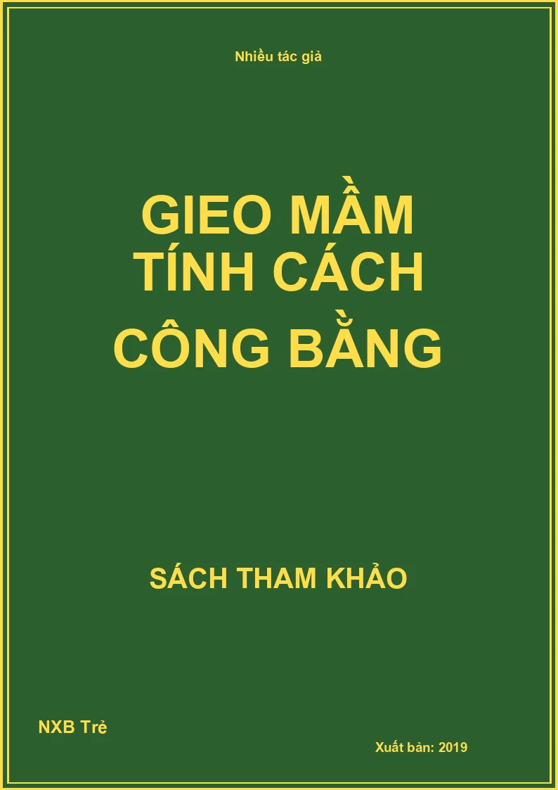 Gieo mầm tính cách Công bằng