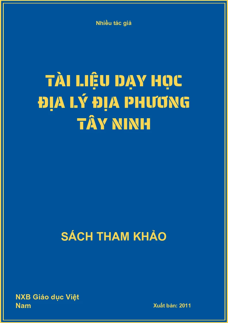 Tài liệu dạy học Địa Lý địa phương Tây Ninh