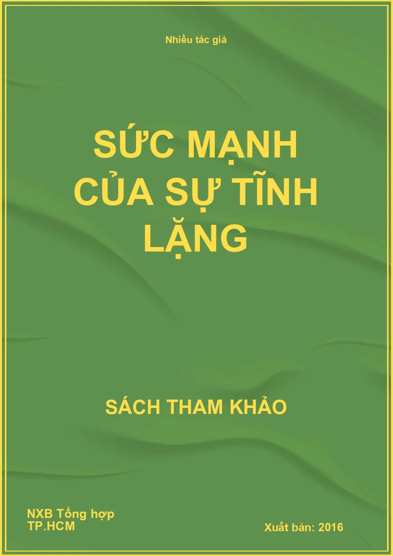 Sức mạnh của sự tĩnh lặng
