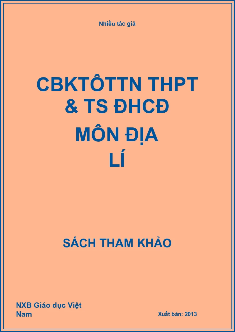 CBKTÔTTN THPT & TS ĐHCĐ môn địa lí