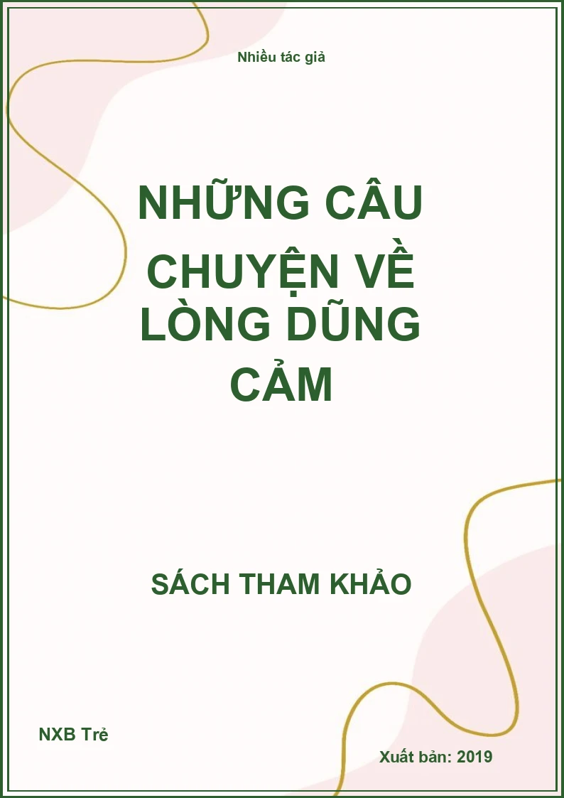 Những câu chuyện về Lòng dũng cảm