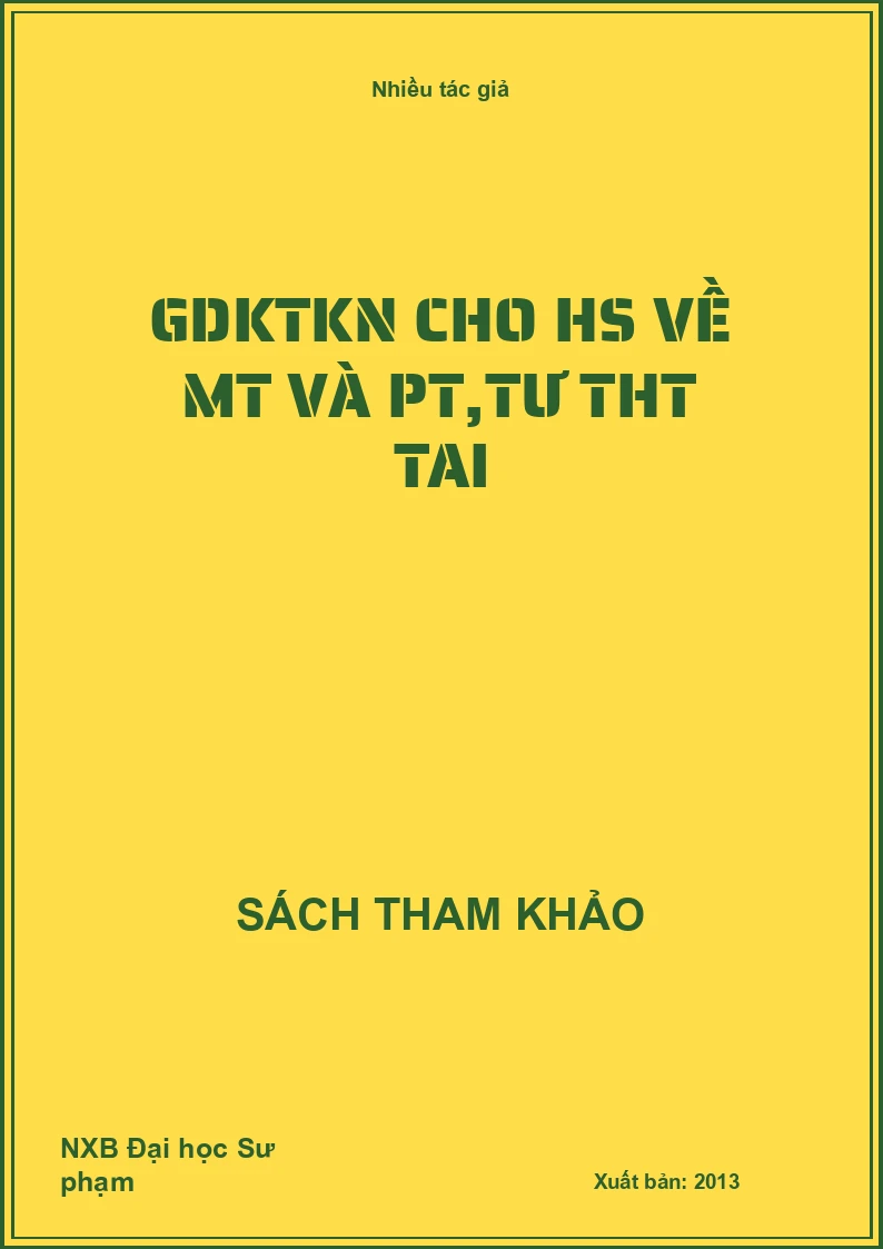 GDKTKN cho HS về MT và PT,TƯ THT Tai