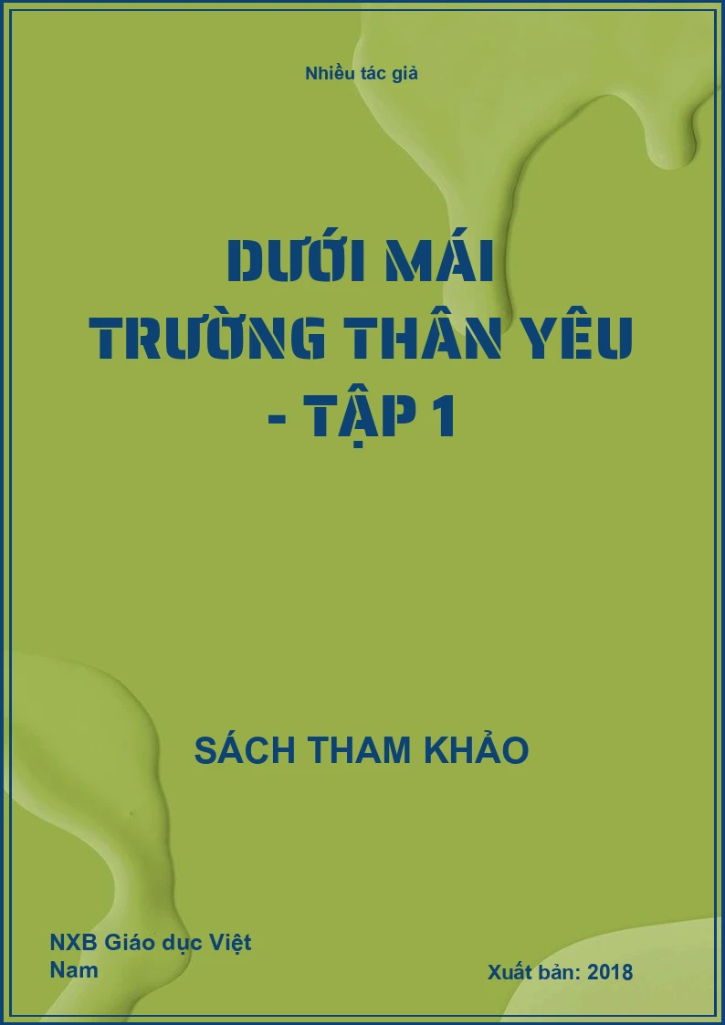Dưới mái trường thân yêu - Tập 1
