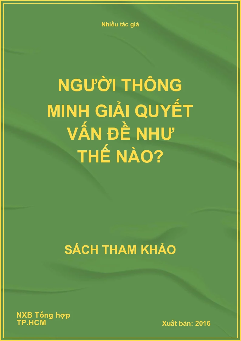 Người thông minh giải quyết vấn đề như thế nào?