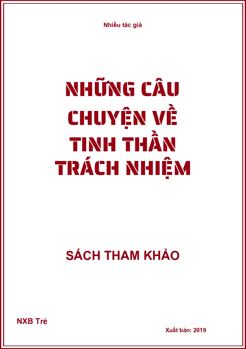 Những câu chuyện về Tinh thần trách nhiệm