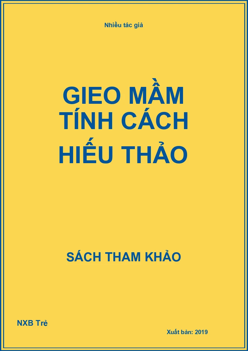Gieo mầm tính cách Hiếu thảo