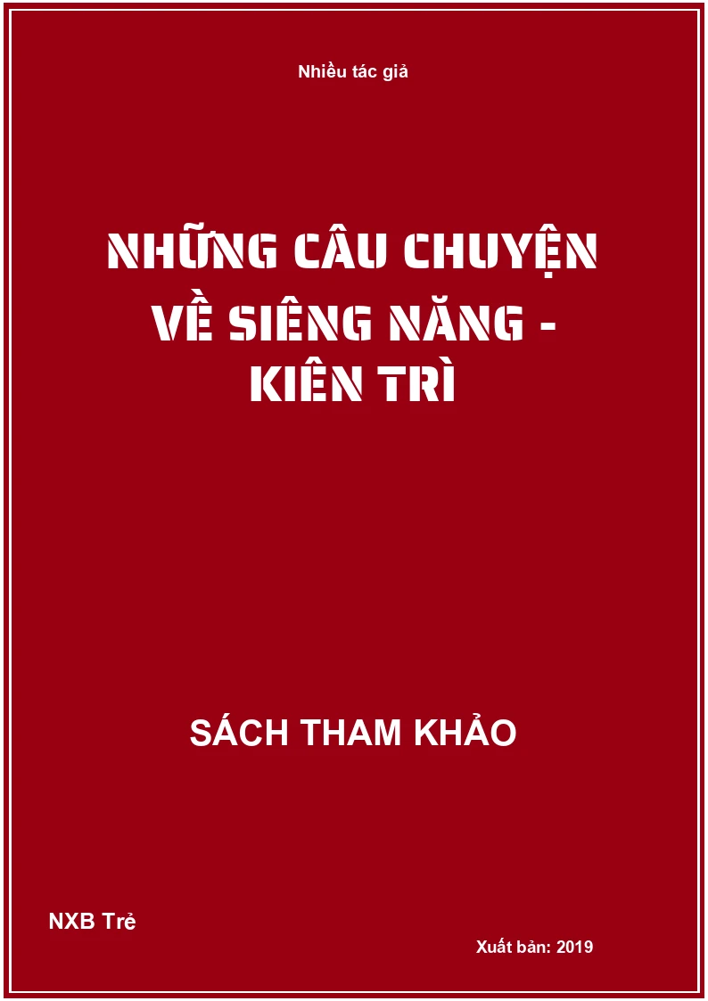 Những câu chuyện về Siêng năng - kiên trì