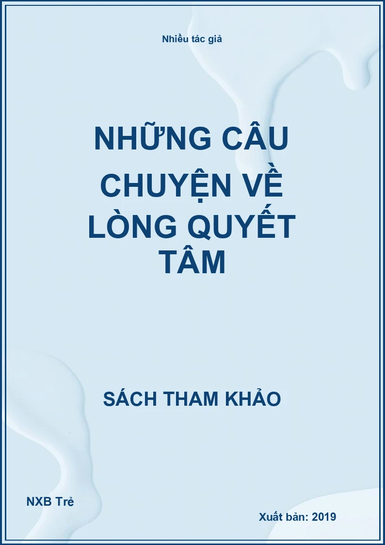 Những câu chuyện về Lòng quyết tâm