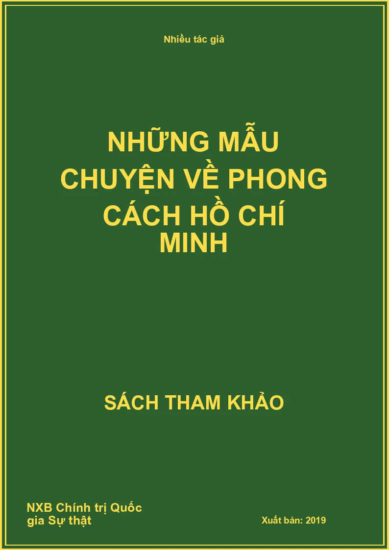 Những mẫu chuyện về phong cách Hồ Chí Minh