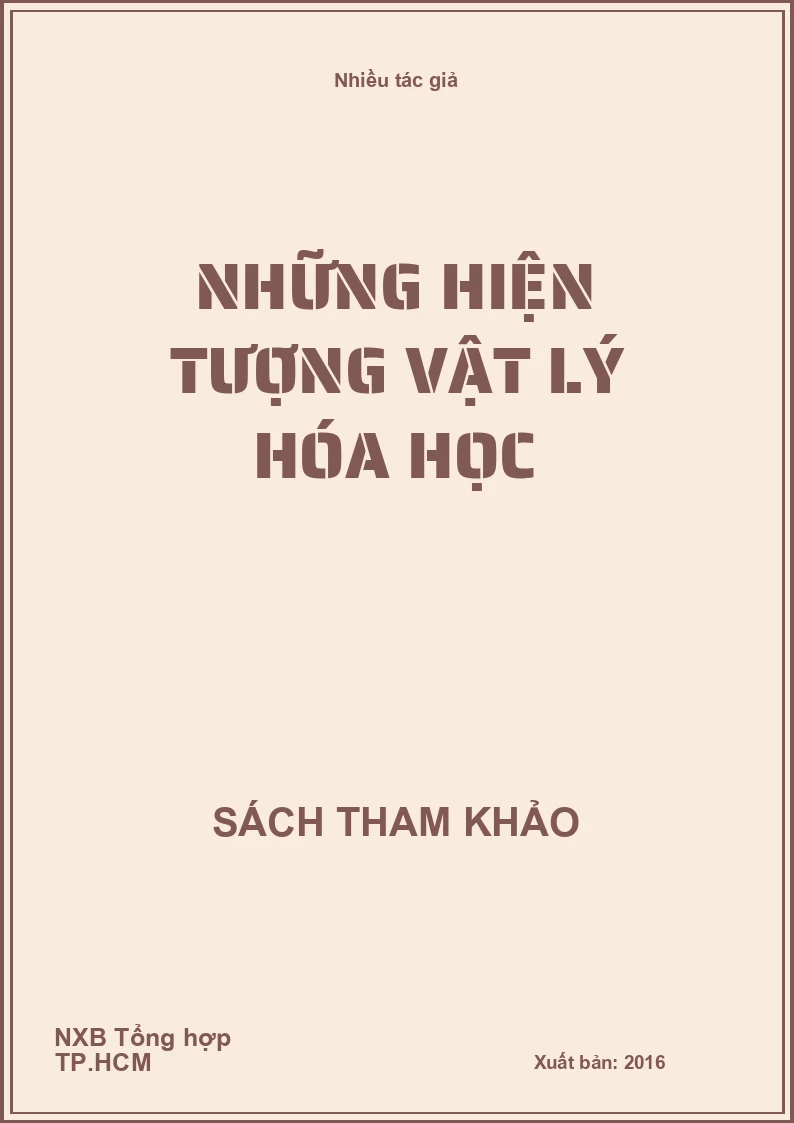 Những hiện tượng Vật Lý Hóa Học