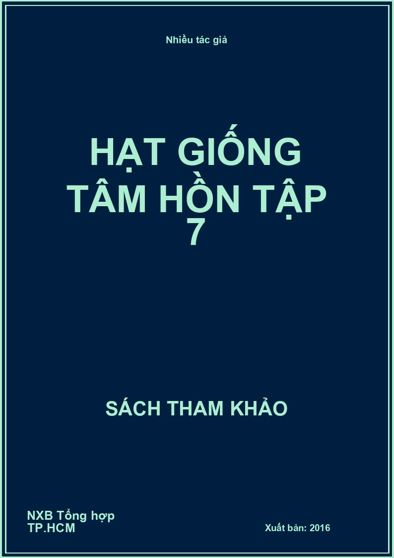 Hạt giống tâm hồn tập 7