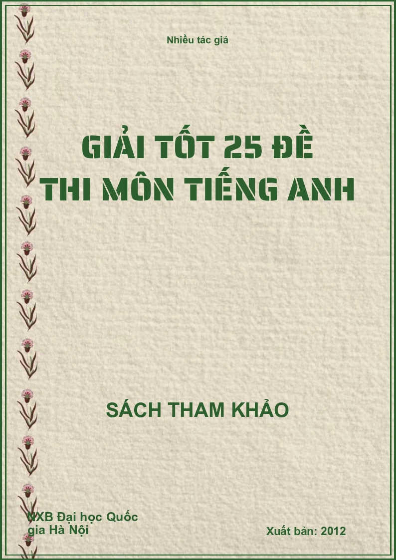 Giải tốt 25 đề thi môn tiếng Anh