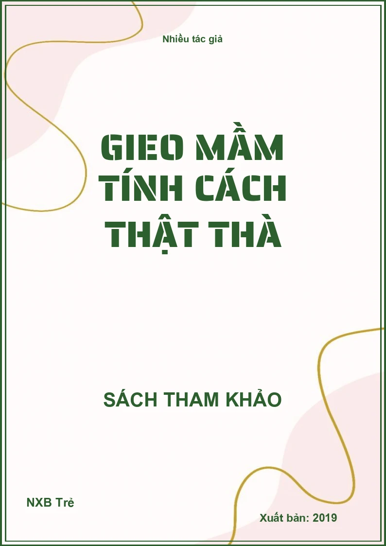 Gieo mầm tính cách Thật thà