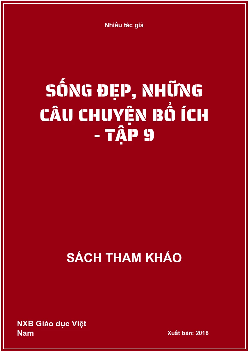 Sống đẹp, những câu chuyện bổ ích - Tập 9